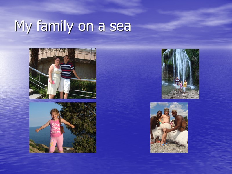 My family on a sea